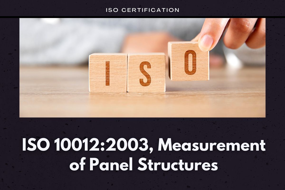 ISO 10012:2003, Measurement of Panel Structures