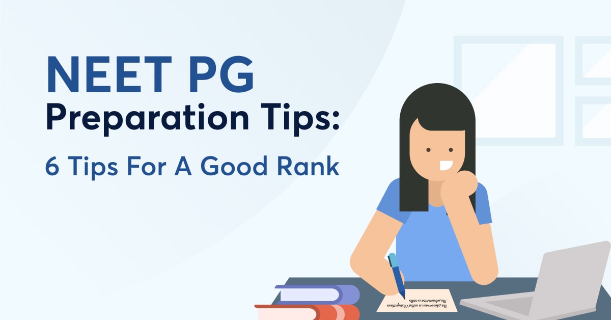 NEET PG Preparation: 6 Tips For A Good Rank