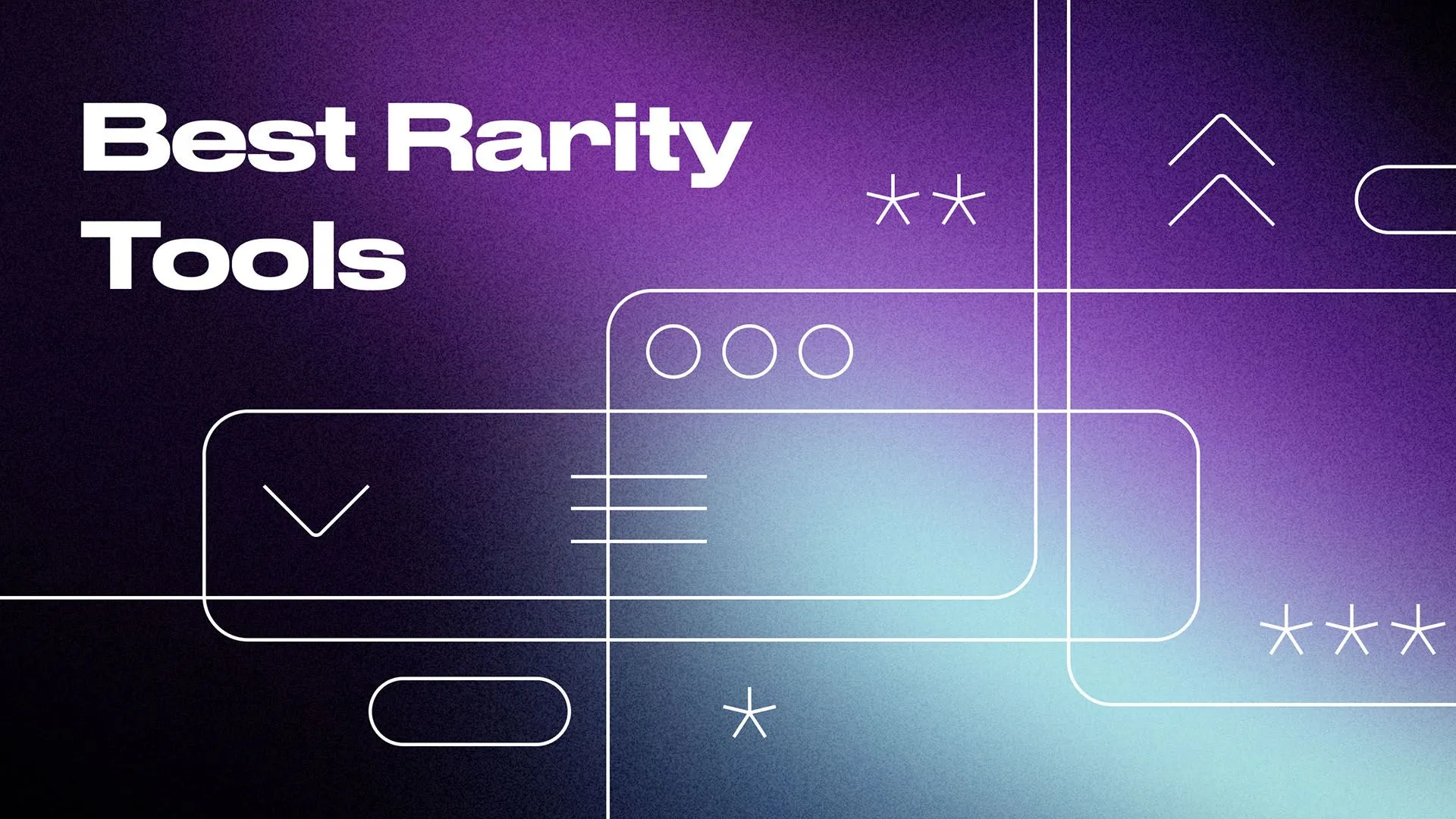 Deciding to Invest in NFTs? Rarity Tools are Your Savior