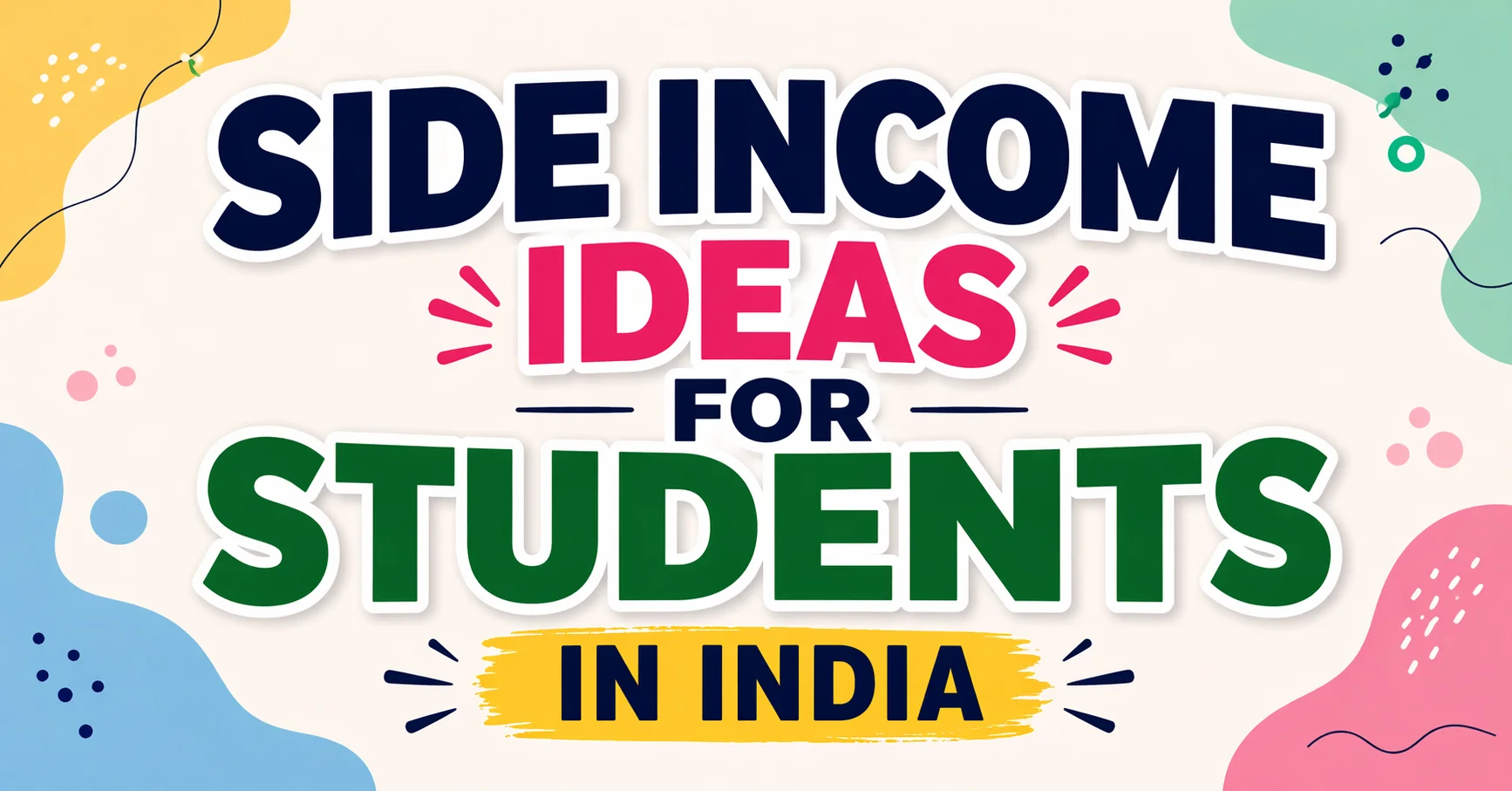 Side Income Ideas for Students: Smart Ways to Earn Money in 2026
