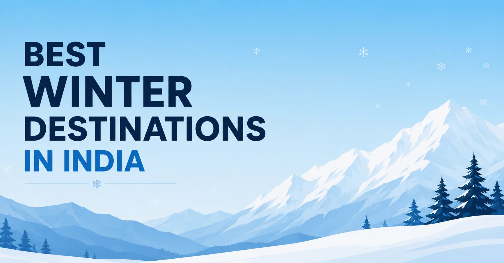 Best Winter Destinations in India (2026 Travel Guide)